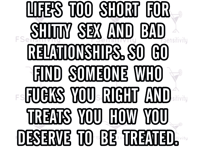 Life's too short