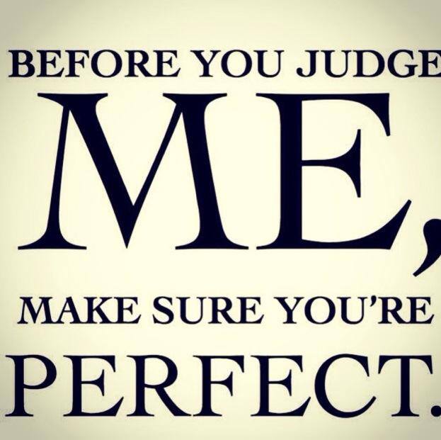 Before you judge